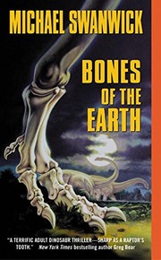 Cover of: Bones of the Earth by Michael Swanwick