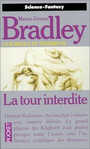 Cover of: La tour interdite by Marion Zimmer Bradley