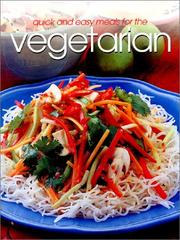 Cover of: Quick & Easy Meals for the Vegetarian