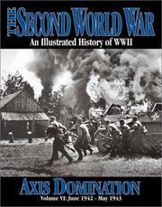 Cover of: The Second World War Vol. 6 - Axis Domination by 