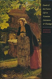 Cover of: Death and the future life in Victorian literature and theology