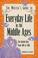 Cover of: Everyday life in the Middle Ages
