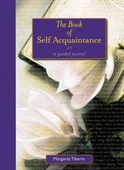 Cover of: The book of self-acquaintance by Margaret Tiberio