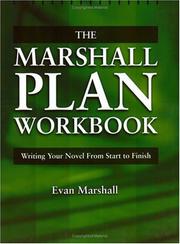 Cover of: The Marshall plan workbook: writing your novel from start to finish