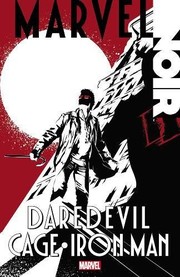 Cover of: Marvel Noir: Daredevil/Cage/Iron Man