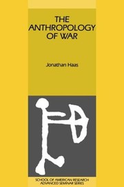 The Anthropology of war