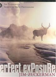 Cover of: Perfect Exposure: Jim Zuckerman's Secrets to Great Photographs