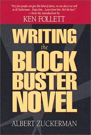 Cover of: Writing the Blockbuster Novel by Albert Zuckerman