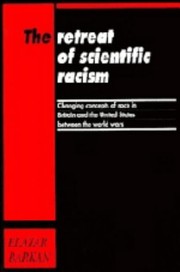 Cover of: The retreat of scientific racism | Elazar Barkan