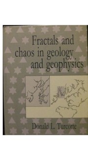 Cover of: Fractals and chaos in geology and geophysics