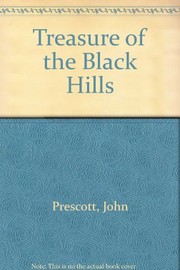 Cover of: Treasure of the Black Hills | Prescott, John