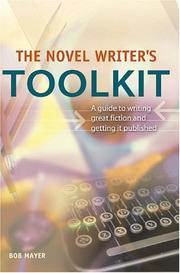 Cover of: The Novel Writer's Toolkit by Bob Mayer