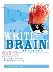 Cover of: The Write-Brain Workbook: 366 Exercises to Liberate Your Writing