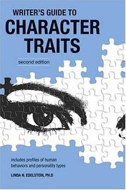 Cover of: Writer's Guide to Character Traits by Linda N., Ph.D. Edelstein