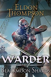 The Blackmoon Shards (Warder Book 2)