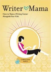Cover of: Writer Mama by Christina Katz