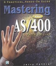 Cover of: Mastering the AS/400 by Jerry Fottral