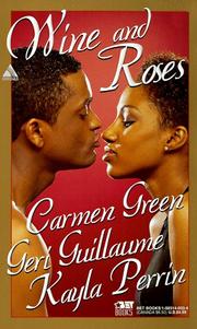 Cover of: Wine And Roses by Carmen Green, Geri Guillaume