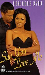 Cover of: Say you love me