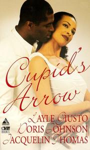 Cover of: Cupid's Arrow by Layle Giusto, Doris Johnson, Jacquelin Thomas