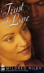Cover of: Trust in love by Mildred E. Riley