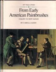 Cover of: From early American paintbrushes | Carella Alden