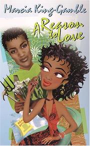 Cover of: A reason to love by Marcia King-Gamble