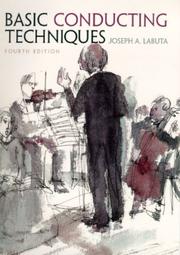 Cover of: Basic Conducting Techniques (4th Edition) by Joseph A. Labuta, Joseph A Labuta, Joseph A. Labuta
