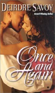 Cover of: Once and again by Deirdre Savoy