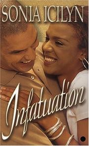 Cover of: Infatuation by Sonia Icilyn