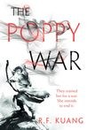 The Poppy War by R. F. Kuang, R F Kuang, Emily Woo Zeller