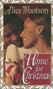 Cover of: Home for Christmas by Alice Wootson