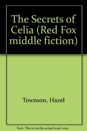 Cover of: The secrets of Celia | Hazel Townson