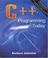 Cover of: C++ Programming Today (With 2 CD-ROMs)