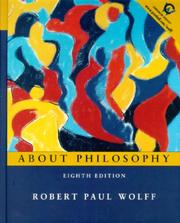 Cover of: About Philosophy (8th Edition) by Robert Paul Wolff