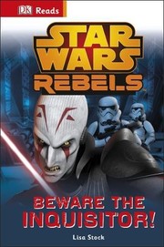 Cover of: Star Wars Rebels Beware the Inquisitor (DK Reads Beginning To Read)