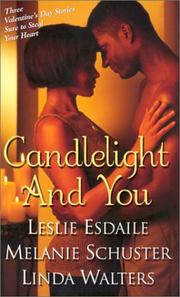 Cover of: Candlelight and you by Linda Walters, L. A. Banks, Melanie Schuster