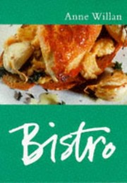 Cover of: Bistro Cooking (Master Chefs Classics) by Anne Willan