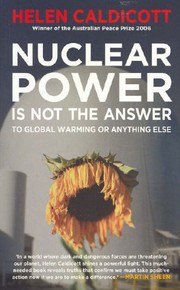 Cover of: Nuclear Power is Not the Answer to Global Warming or Anything Else