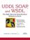 Cover of: UDDI, SOAP, and WSDL