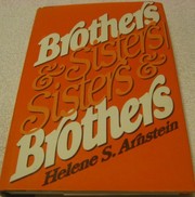 Cover of: Brothers & sisters, sisters & brothers | Helene S. Arnstein
