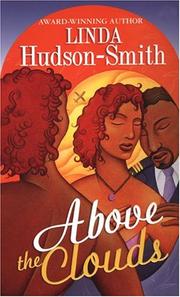 Cover of: Above the clouds by Linda Hudson-Smith