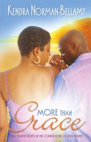 Cover of: More Than Grace by Kendra Norman-Bellamy