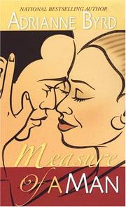 Cover of: Measure of a man by Adrianne Byrd, Adrianne Byrd