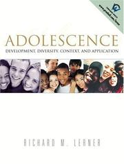 Cover of: Adolescence: Development, Diversity, Context, and Application