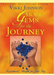 Cover of: More Gems For The Journey | Vikki Johnson