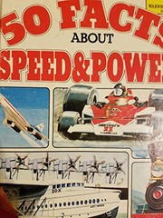 Cover of: 50 facts about speed & power | Ron Taylor
