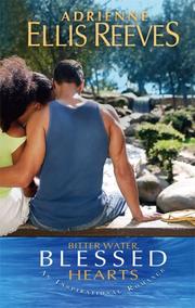 Cover of: Bitter water, blessed hearts by Adrienne Ellis Reeves