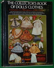 Cover of: The Collector's Book of Doll's Clothes: Costumes in Miniature 1700-1929