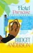 Cover of: Hotel Paradise | Bridget Anderson